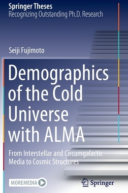 【预订】Demographics of the Cold Universe with Alma: From Interstellar and Circumgalactic Medi 9789811649783