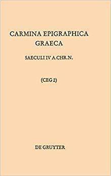 【预订】Carmina Epigraphica Graeca Saeculi IV a. Chr. n. (CEG 2) 9783110118377
