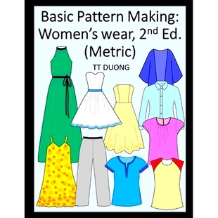 预订 Basic Pattern Making: Women’s wear, 2nd Ed. (Metric): 9798377304043