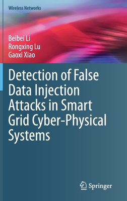 【预订】Detection of False Data Injection Attacks in Smart Grid Cyber-Physical Systems