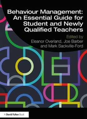 【预订】Behaviour Management for Trainee and Newly Qualified Teachers 9781138392649