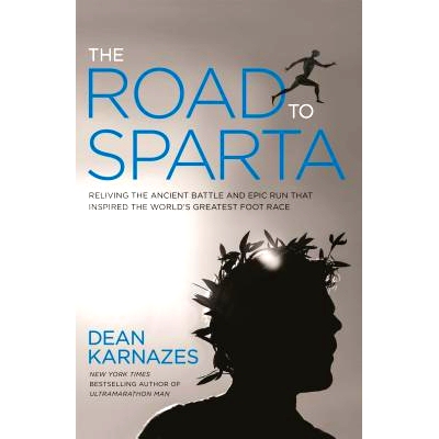 预订 The Legend of Marathon: Retracing the Ancient Battle and Epic Run That Inspired the World’s Greatest Foot Race: 97