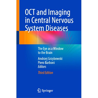 预订 OCT and Imaging in Central Nervous System Diseases: The Eye as a Window to the Brain 光学相干断层扫描与*神经系统