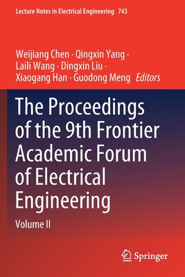 【预订】The Proceedings of the 9th Frontier Academic Forum of Electrical Eng 9789813366114