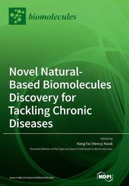 [预订]Novel Natural-based Biomolecules Discovery for Tackling Chronic Diseases 9783036503868