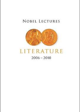 【预订】NOBEL LECTURES IN LITERATURE (2006-2010) 9789814583114