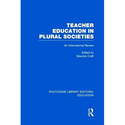 预订 Teacher Education in Plural Societies (RLE Edu N): An International Review: 9780415751247