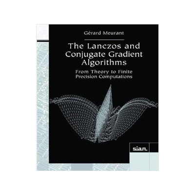 预订 The Lanczos and Conjugate Gradient Algorithms