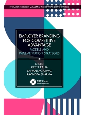 预订 Employer Branding for Competitive Advantage: Models and Implementation Strategies: 9780367651008