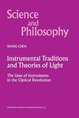 【预订】Instrumental Traditions and Theories of Light