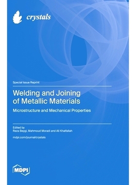 预订 Welding and Joining of Metallic Materials: Microstructure and Mechanical Properties: 9783725824953