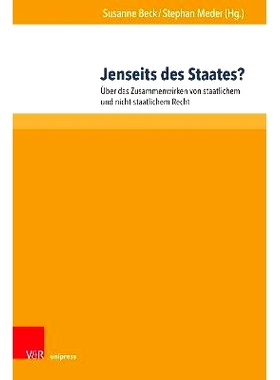 预订 Jenseits des Staates?: Über das Zusammenwirken von staatlichem und nicht-staatlichem Recht *国家？：论国家法与