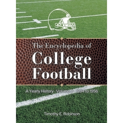 预订 The Encyclopedia of College Football: A Yearly History: 9798896175193