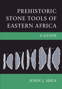 【预订】Prehistoric Stone Tools of Eastern Africa
