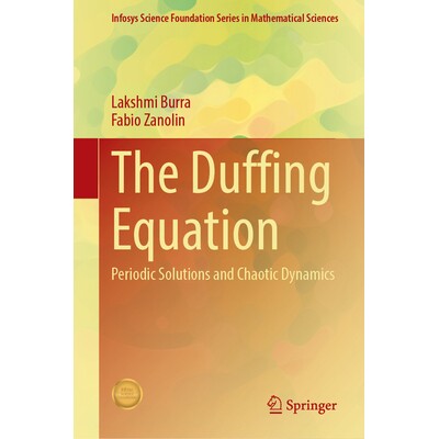 预订 The Duffing Equation Periodic Solutions and Chaotic Dynamics 达芬方程：周期解与混沌动力学 9789819783007