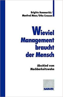 【预订】Wieviel Management braucht der Mensch 9783409187787