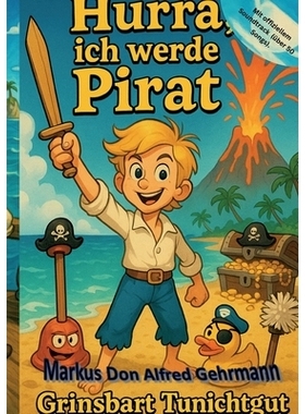 预订 Hurra, ich werde Pirat: 9783819251467