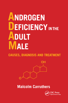 【预订】Androgen Deficiency in The Adult Male: Causes, Diagnosis and Treatment
