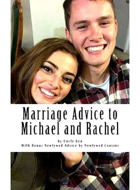 预订 Marriage Advice to Michael and Rachel: 9781974532148