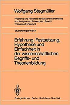 【预订】Erfahrung, Festsetzung, Hypothese und Einfachheit in der wissenschaftlichen Begriffs-  9783540050193