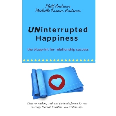预订 Uninterrupted Happiness: The Blueprint for Relationship Success: 9781088521052