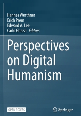 【预订】Perspectives on Digital Humanism 9783030861469