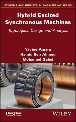 【预订】Hybrid Excited Synchronous Machines: Topologies, Design and Analysis 9781786306852