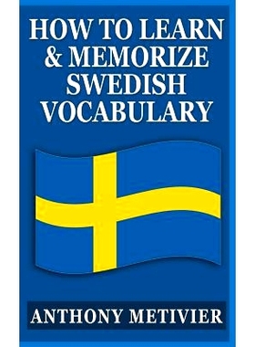 预订 How to Learn and Memorize Swedish Vocabulary: Using a Memory Palace Specifically Designed for the Swedish Language: