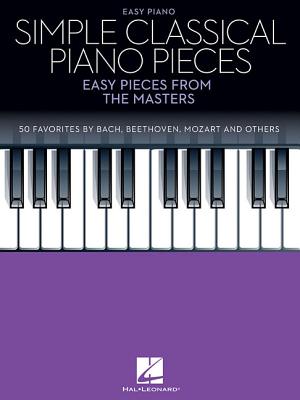 【预订】Simple Classical Piano Pieces: Easy Pieces from the Masters