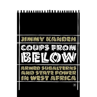 Armed Subalterns and State Power in West