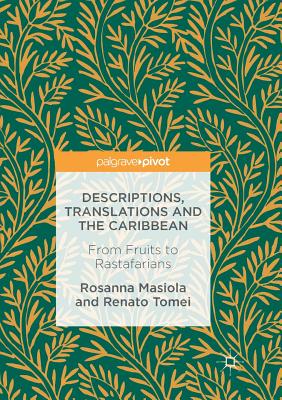 【预订】Descriptions, Translations and the Caribbean