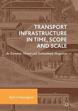 【预订】Transport Infrastructure in Time, Scope and Scale