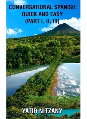 预订 Conversational Spanish Quick and Easy - Part 1, 2, and 3