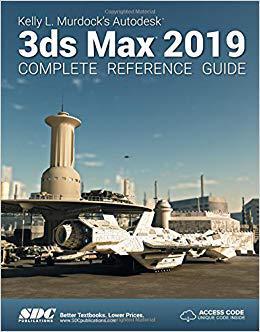 【预售】Kelly L. Murdock’s Autodesk 3ds Max 2019 Complete Reference Guide