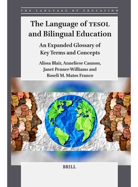 预订 The Language of TESOL and Bilingual Education: An Expanded Glossary of Key Terms and Concepts TESOL语言与双语教育：