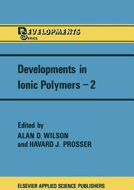预订 Developments in Ionic Polymers—2
