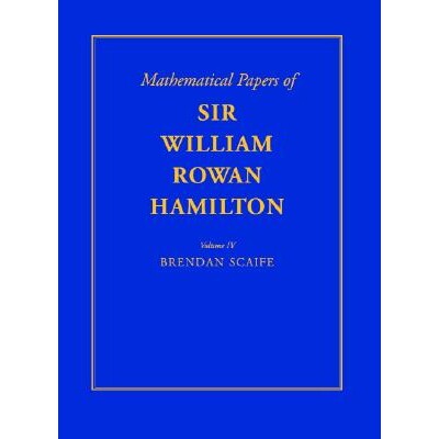 预订 The Mathematical Papers of Sir William Rowan Hamilton 威廉·罗文·汉密尔顿爵士的数学论文 9780521592161