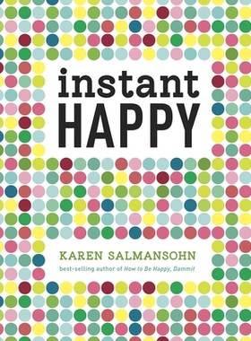 预订 Instant Happy: 10-Second Attitude Makeovers: 9781607743682