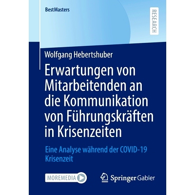 预订 Erwartungen von Mitarbeitenden an die Kommunikation von Führungskräften in Krisenzeiten 危机时期员工对管理层沟通