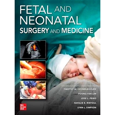 预订 Fetal and Neonatal Surgery and Medicine: 9781260461558