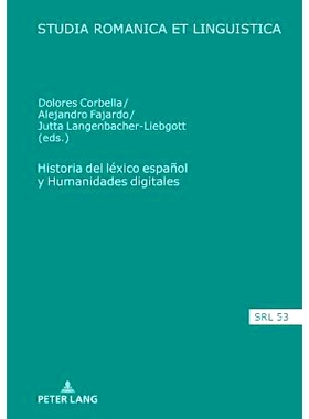 预订 Historia del Lexico Espanol Y Humanidades Digitales: 9783631758007