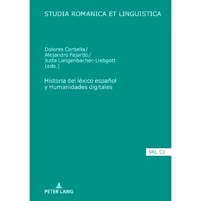 预订 Historia del Lexico Espanol Y Humanidades Digitales: 9783631758007