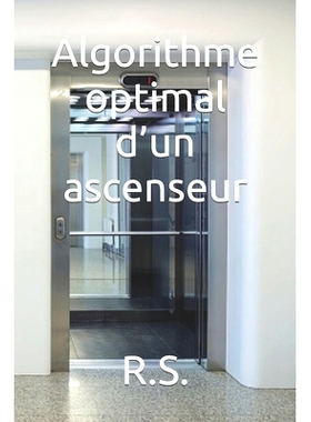 预订 Algorithme optimal d’un ascenseur: 9798365984110