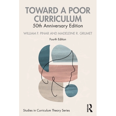 预订 Toward a Poor Curriculum: 50th Anniversary Edition 9781041161998