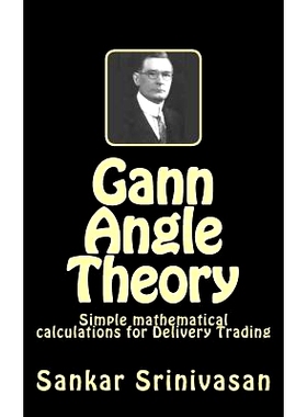 预订 Gann Angle Theory: Simple mathematical calculations for Commodity Trading: 9781508950530