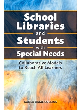 预订 School Libraries Supporting Students with Hidden Needs and Talents: From ADHD to Vision Impairment 学校图书馆支持有