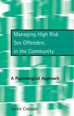 【预订】Managing High Risk Sex Offenders in the Community
