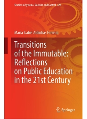 预订 Transitions of the Immutable: Reflections on Public Education in the 21st Century 不变的变迁：21世纪公共教育的思考: