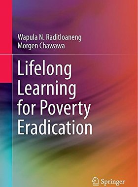 【预订】Lifelong Learning for Poverty Eradication