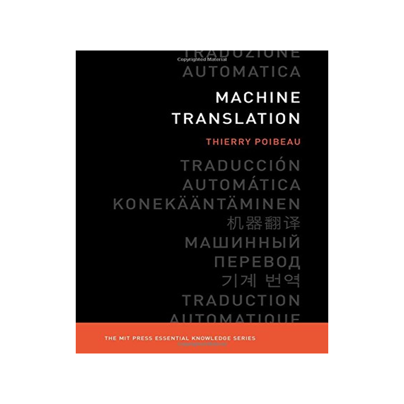 英文原版 机器翻译 MIT新概念知识读本 Machine Translation (MIT Press Essential Knowledge series)